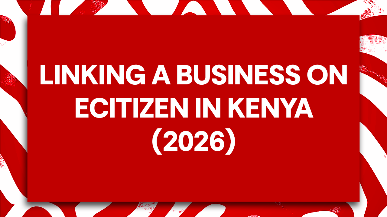 Linking a Business on eCitizen in Kenya guide by M&A Registrars